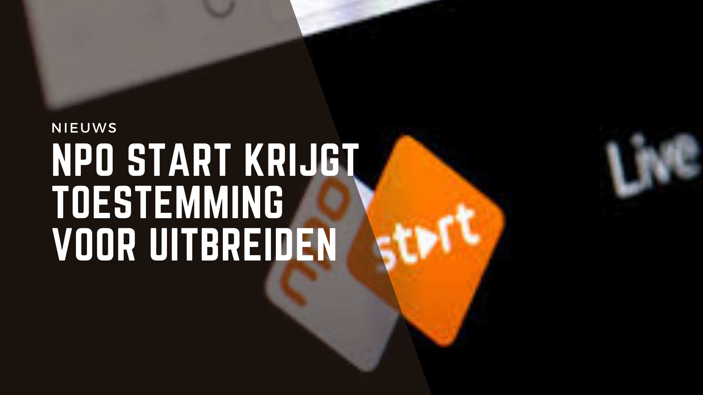 De NPO wil later dit jaar exclusief content naar haar video on demand-platform NPO Start brengen