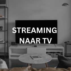 Streamen naar TV