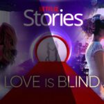 Netflix Stories - Love is Blind - Netflix Games